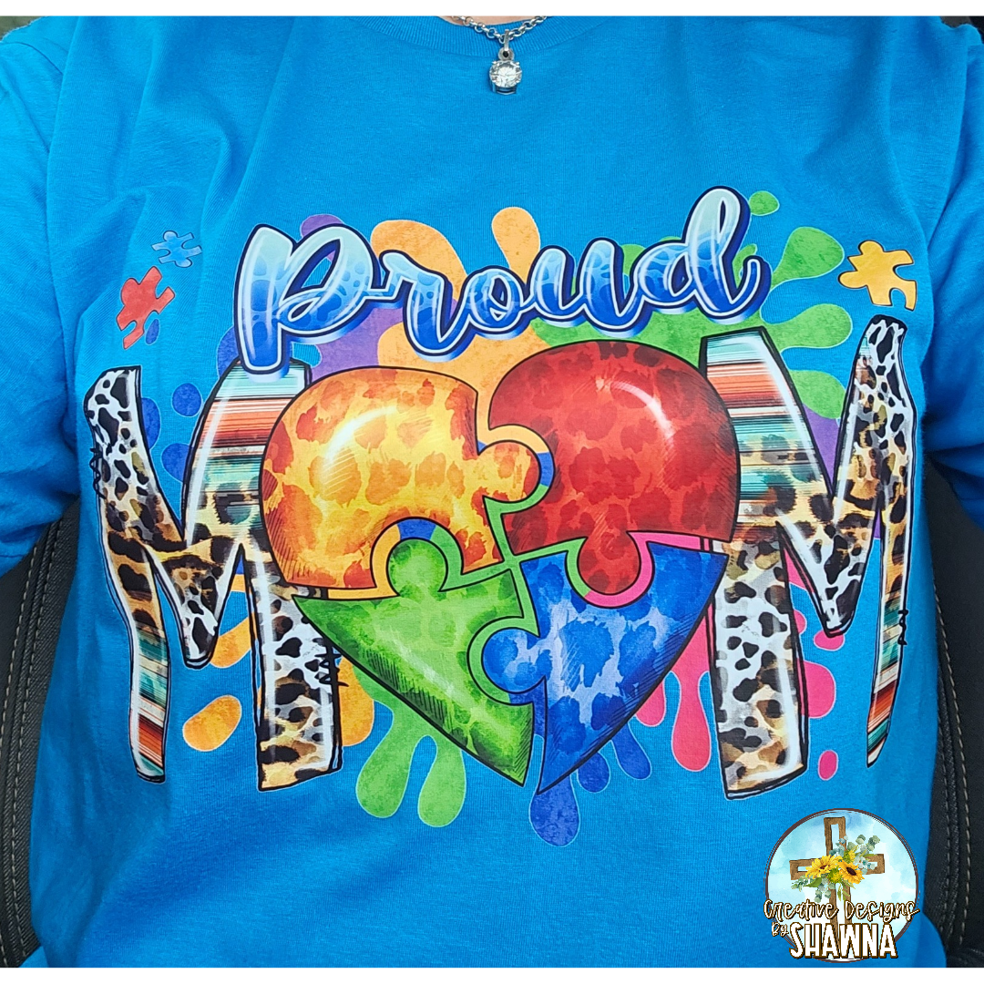 Proud (autism) Mom T-Shirt