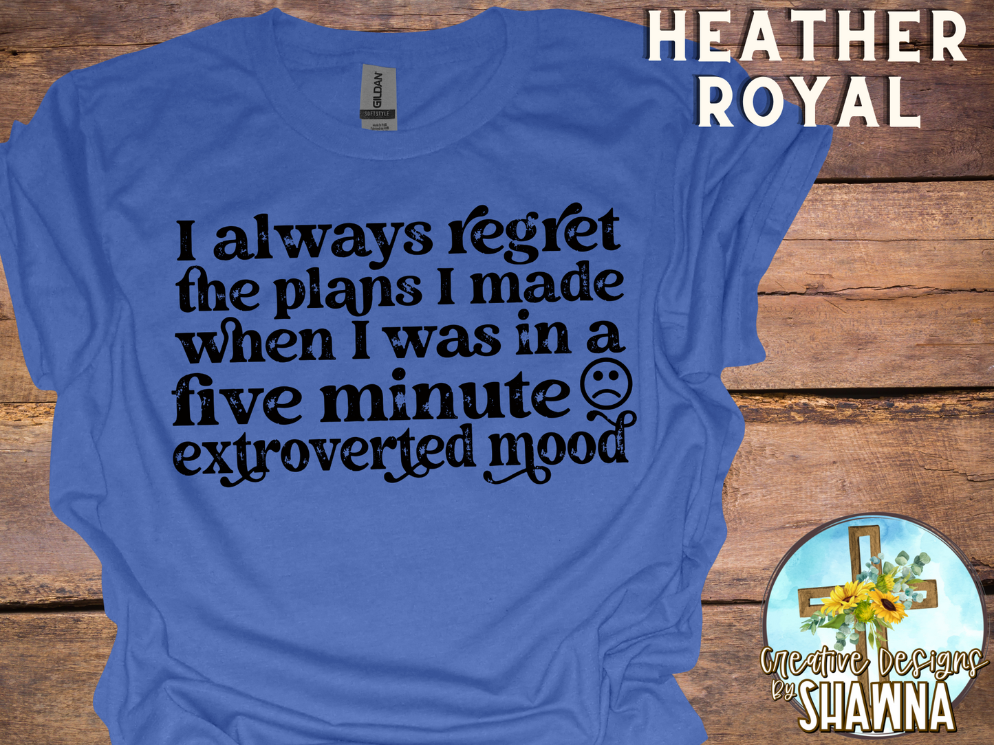 Five Minute Extroverted Mood T-Shirt