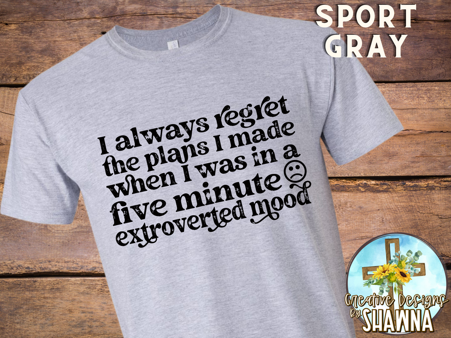 Five Minute Extroverted Mood T-Shirt