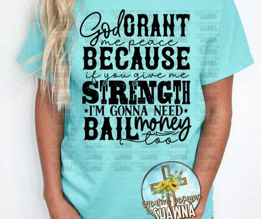 God Grant Me Peace T-Shirt